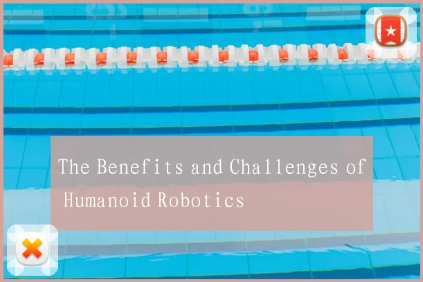 The Benefits and Challenges of Humanoid Robotics